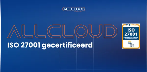 ALLCLOUD behaalt ISO 27001 certificering iso 27001